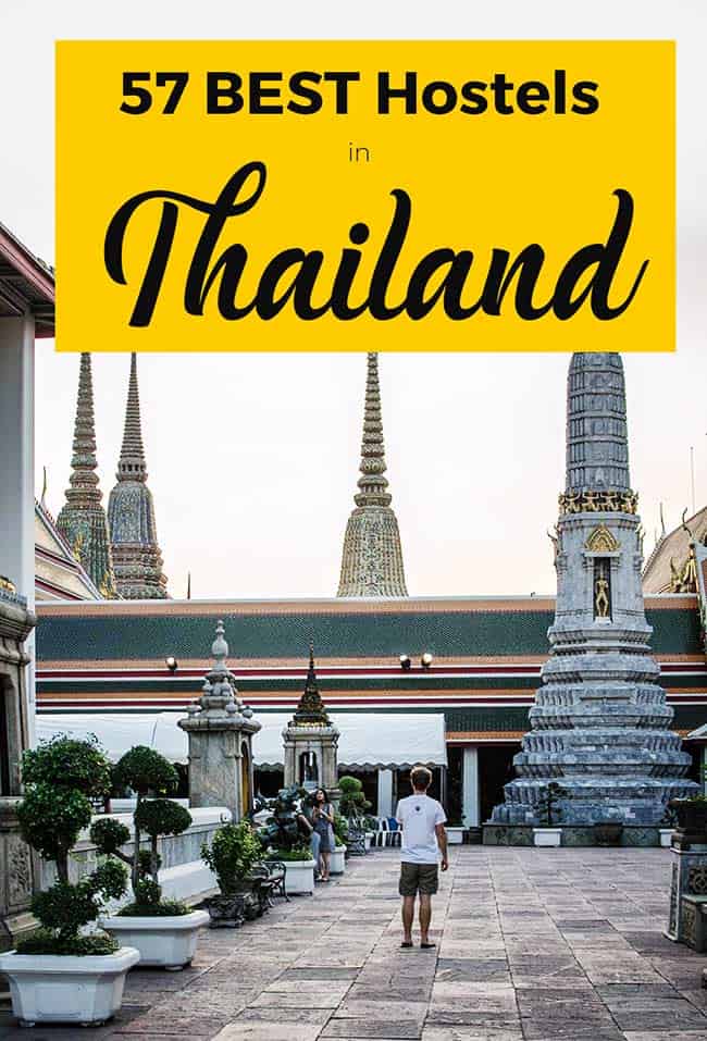 57 Best Hostels in Thailand – Full Backpacking Guide from North to South