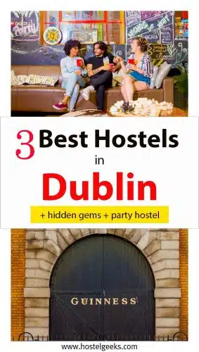 Best Hostels in Dublin guide for packpackers