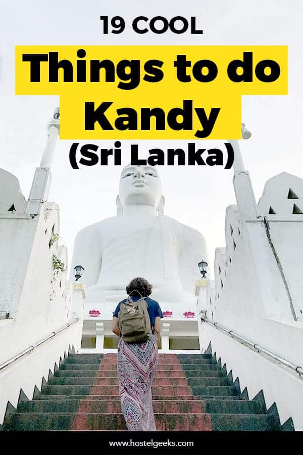 19 Wonderful Things to Do in Kandy, Sri Lanka