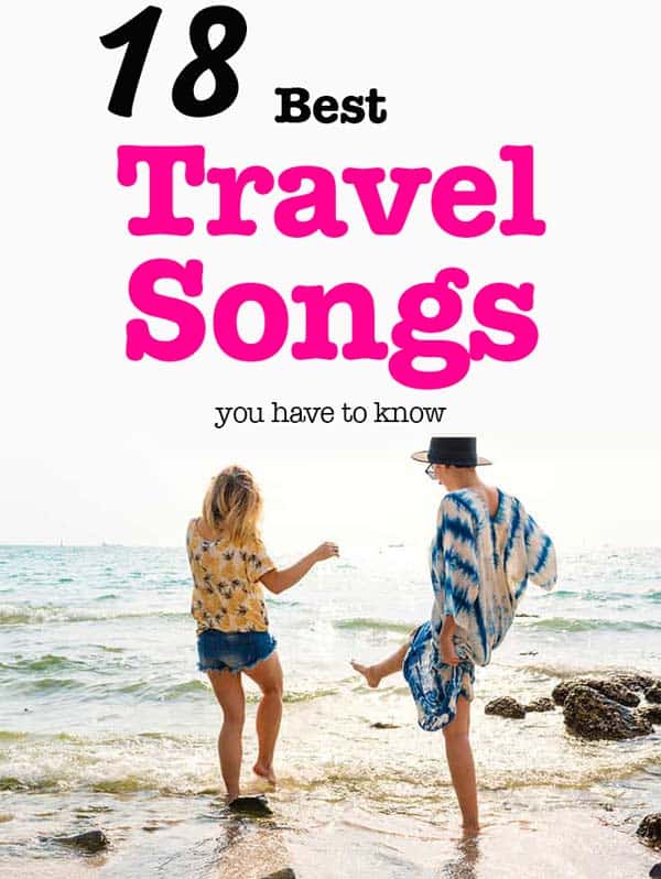 Best 18 Songs every Backpacker has to know (with Videos)