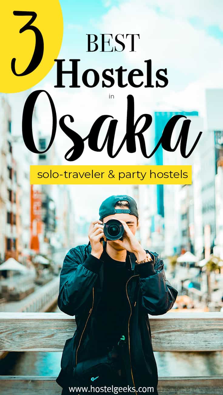 Best Hostels in Osaka by Hostelgeeks