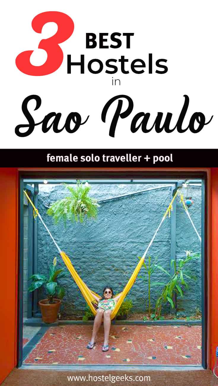 3 Best Hostels in Sao Paulo, Brazil
