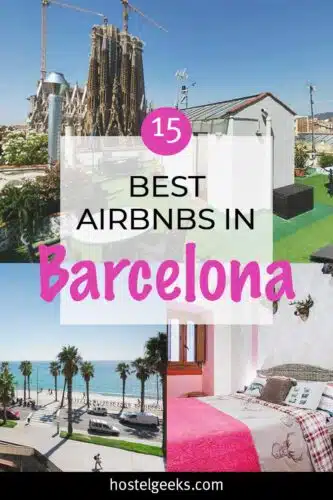 A complete guide to the Best Airbnbs in Barcelona, Spain for solo travellers & couples