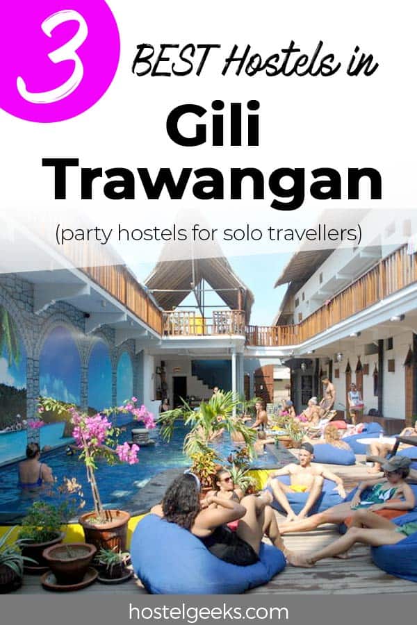 Best Hostels in Gili Trawangan by Hostelgeeks