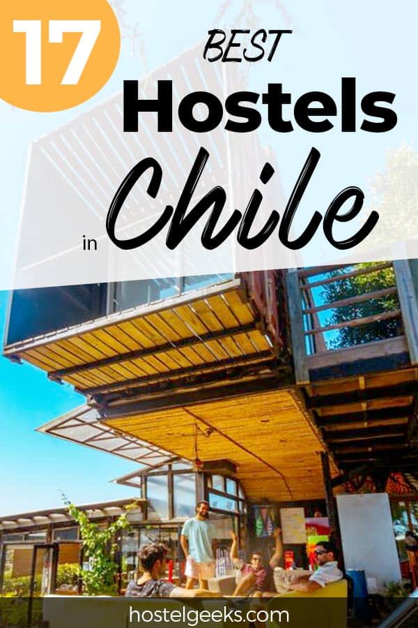 A guide to the Best Hostels in Chile