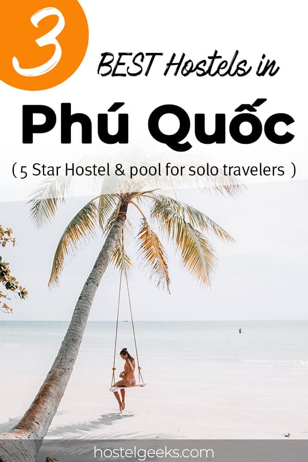 Best Hostels in Phu Quoc Island by Hostelgeeks