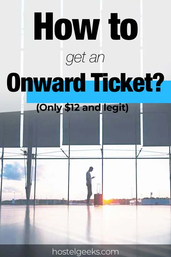 Do you need an Onward Ticket Proof?