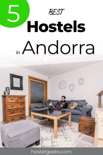 A complete guide and overview of the best hostels in Andorra for solo travellers & backpackers