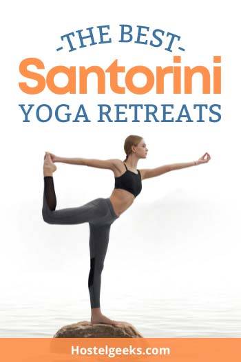 Yoga Retreats in Santorini- Hostelgeeks.com