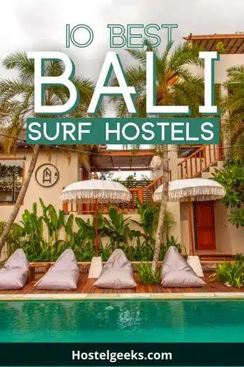 Best Surf Hostels in Bali - Hostelgeeks.com