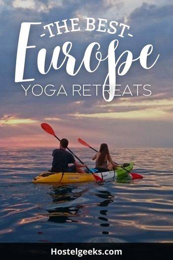 Europe yoga retreats Hostelgeeks.com -the BEST-