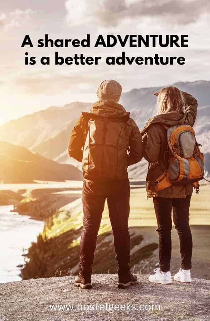 A shared Adventure is a better adventure