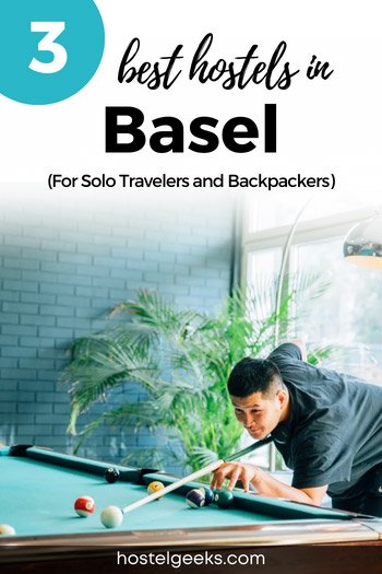 Best Hostels in Basel by Hostelgeeks