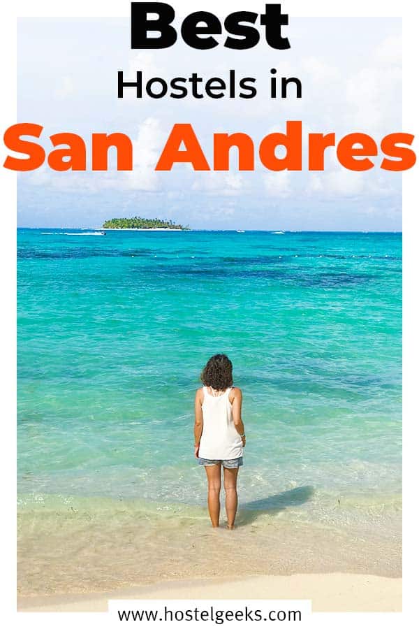 Best Hostels in San Andres by Hostelgeeks
